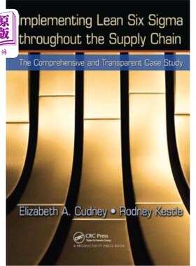 海外直订Implementing Lean Six SIGMA Throughout the Supply Chain: The Comprehensive and T 在整个供应链中实施精益六西