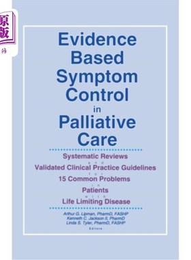 海外直订医药图书Evidence Based Symptom Control in Palliative Care: Systemic Reviews and Validate 以证据为基础的症状