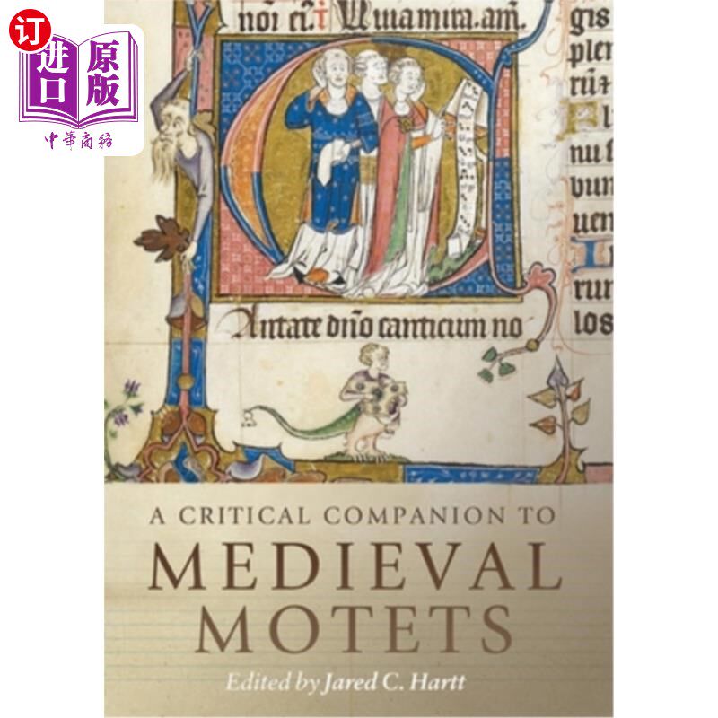 海外直订A Critical Companion to Medieval Motets 中世纪Motets的重要伙伴