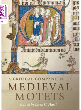 海外直订A Critical Companion to Medieval Motets 中世纪Motets的重要伙伴