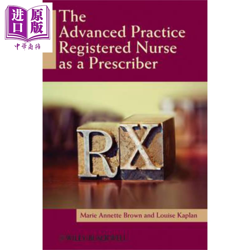 现货 作为一个处方的高级执业注册护士 The Advanced Practice Registered Nurse As A Prescriber 英文原版 Marie Annette Brown