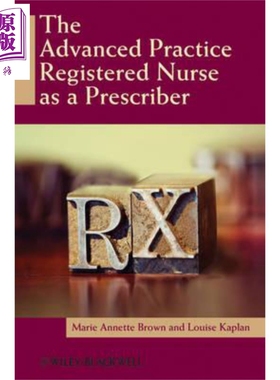 现货 作为一个处方的高级执业注册护士 The Advanced Practice Registered Nurse As A Prescriber 英文原版 Marie Annette Brown