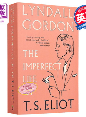 T S 艾略特传 不完M的一生 英文原版 The Imperfect Life of T S Eliot【中商原版】