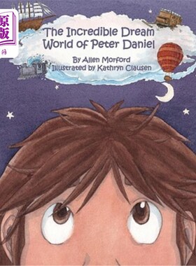 海外直订The Incredible Dream World of Peter Daniel 彼得·丹尼尔不可思议的梦幻世界