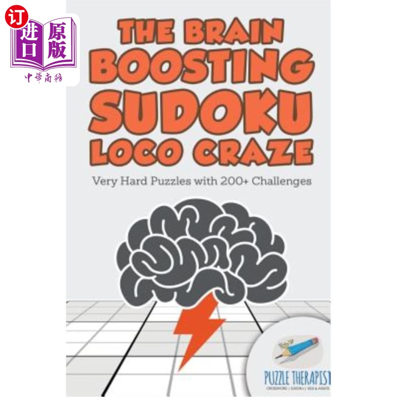 海外直订The Brain Boosting Sudoku Loco Craze Very Hard Puzzles with 200+ Challenges 提高智力的数独游戏狂热者用200多