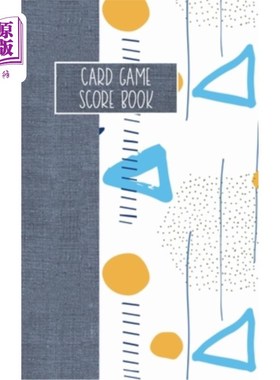 海外直订Card Game Score Book: For Tracking Your Favorite Games - Geometric 纸牌游戏记分簿：用于跟踪您喜爱的游戏-几