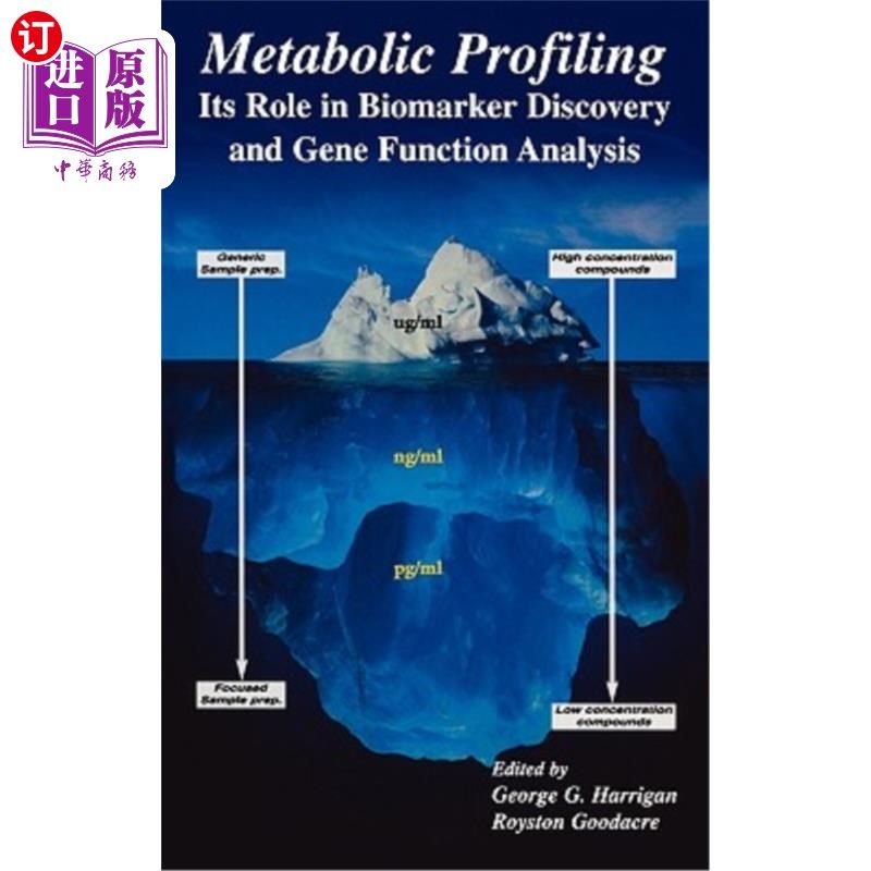 海外直订医药图书Metabolic Profiling: Its Role in Biomarker Discovery and Gene Function Analysis 代谢谱分析:在生物标