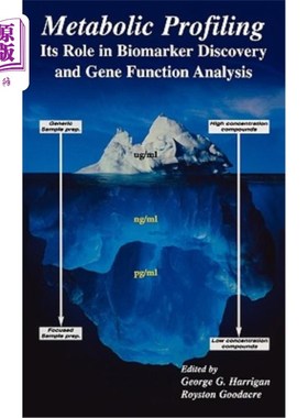 海外直订医药图书Metabolic Profiling: Its Role in Biomarker Discovery and Gene Function Analysis 代谢谱分析:在生物标