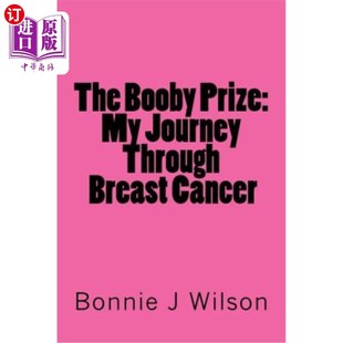 Breast 旅程 Prize 我与乳腺癌 鲣鸟奖 Cancer Through Journey Booby 海外直订医药图书The