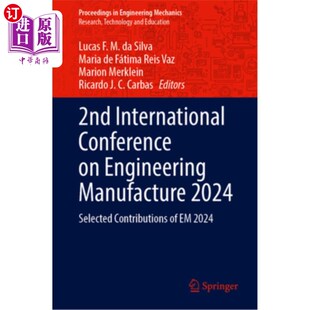 Engineering Contribut International 第二届工程制造国际会议：Em Selected Conference 2024 海外直订2nd Manufacture