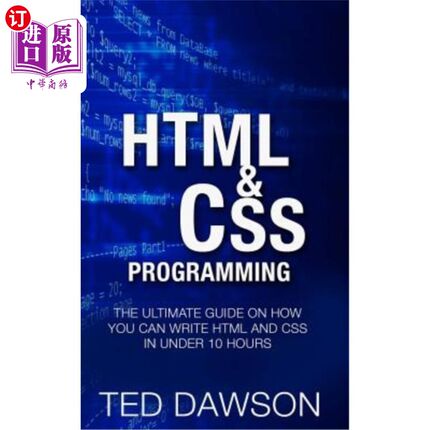 海外直订Html & CSS Programming: The Ultimate guide on How you can write Html and CSS in  Html和CSS编程