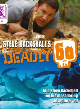 海外直订Steve Backshall's Deadly 60 Steve Backshall的《致命60》