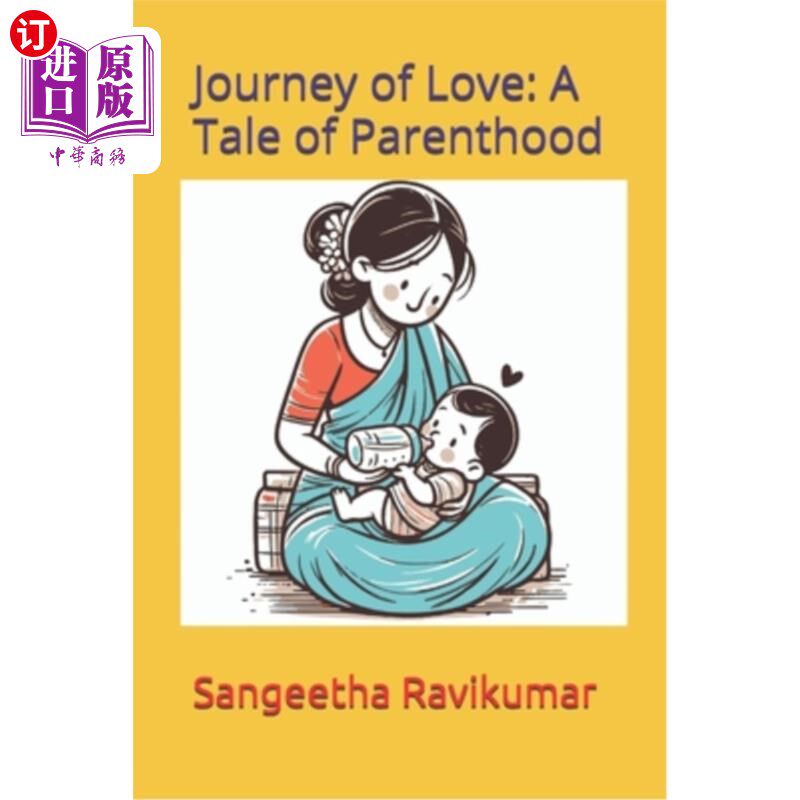 海外直订医药图书Journey of Love: A Tale of Parenthood 《爱的旅程:为人父母的故事