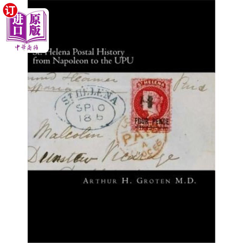 海外直订St. Helena Postal History from Napoleon to the UPU 圣赫勒拿邮政历史从拿破仑到万国邮政联盟