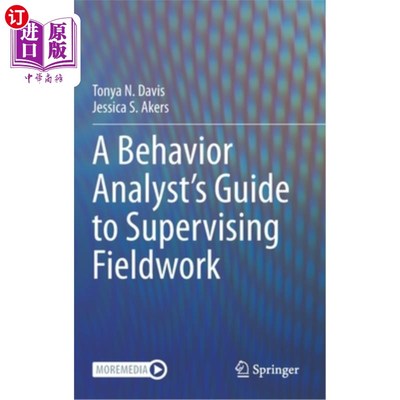海外直订A Behavior Analyst's Guide to Supervising Fieldwork 行为分析师监督现场工作指南