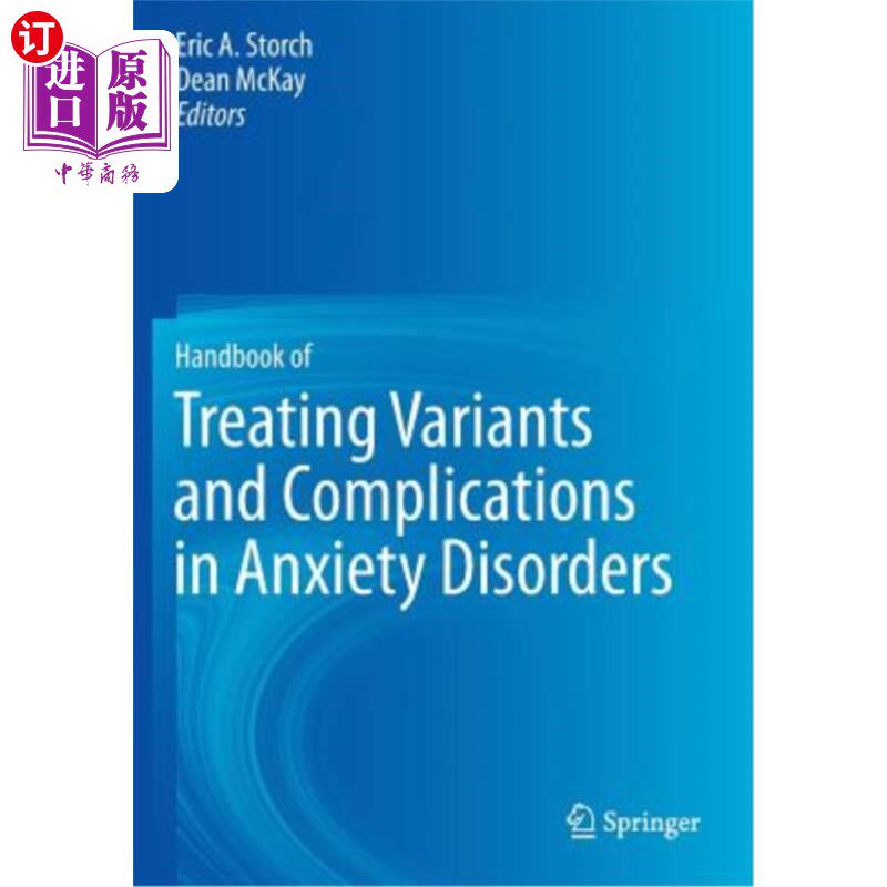 海外直订医药图书Handbook of Treating Variants and Complications in Anxiety Disorders 焦虑症变异和并发症治疗手册
