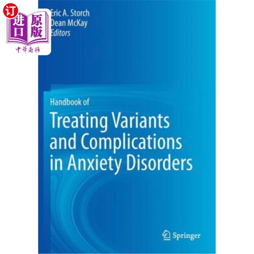 海外直订医药图书Handbook of Treating Variants and Complications in Anxiety Disorders 焦虑症变异和并发症治疗手册