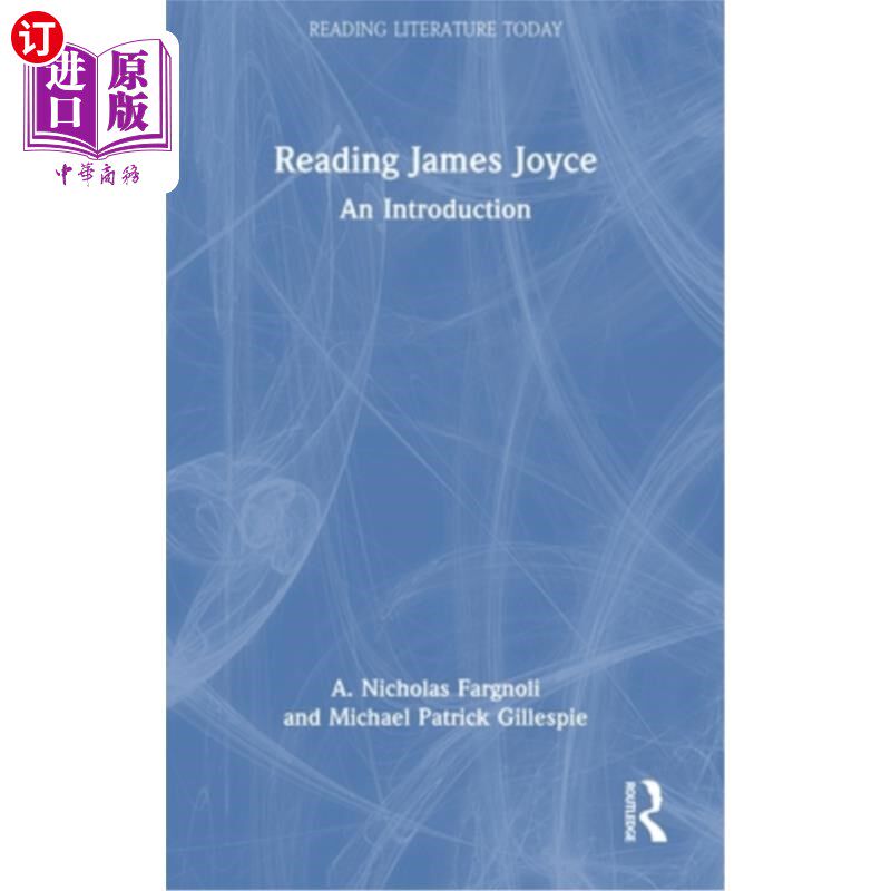 海外直订Reading James Joyce: An Introduction 阅读詹姆斯·乔伊斯:导论