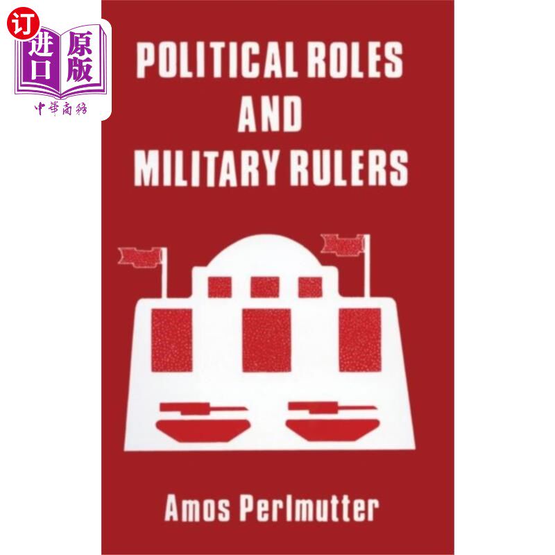 海外直订Political Roles and Military Rulers 政治角色和军事统治者