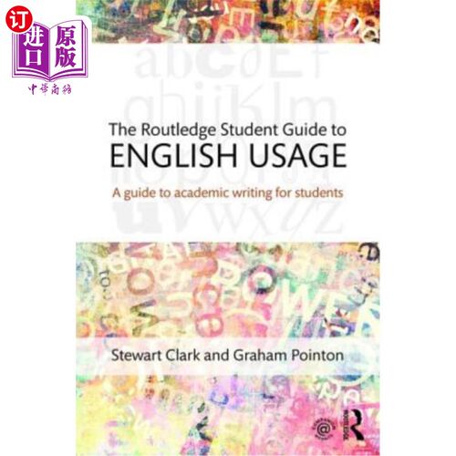 海外直订The Routledge Student Guide to English Usage: A Guide to Academic Writing for St Routledge学
