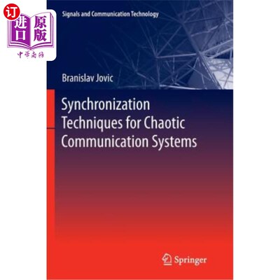 海外直订Synchronization Techniques for Chaotic Communication Systems 混沌通信系统的同步技术