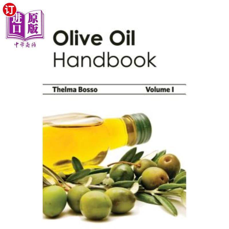 海外直订Olive Oil Handbook: Volume I 橄榄油手册:第一卷