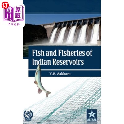 海外直订Fish and Fisheries of Indian Reservoirs 印度水库的鱼类和渔业