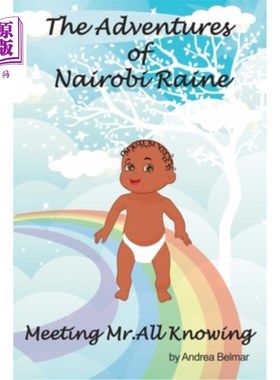 海外直订The Adventures of Nairobi Raine: Meeting Mr. All Knowing 《奈洛比历险记:遇见无所不知先生