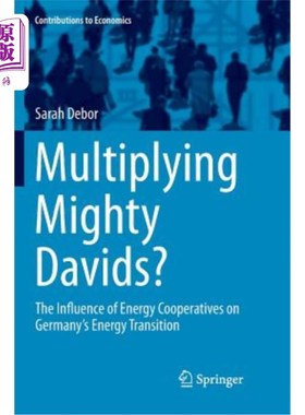 海外直订Multiplying Mighty Davids?: The Influence of Energy Cooperatives on Germany's En 用强大的大卫?:能源合作社对