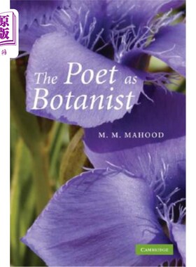 海外直订The Poet as Botanist 作为植物学家的诗人