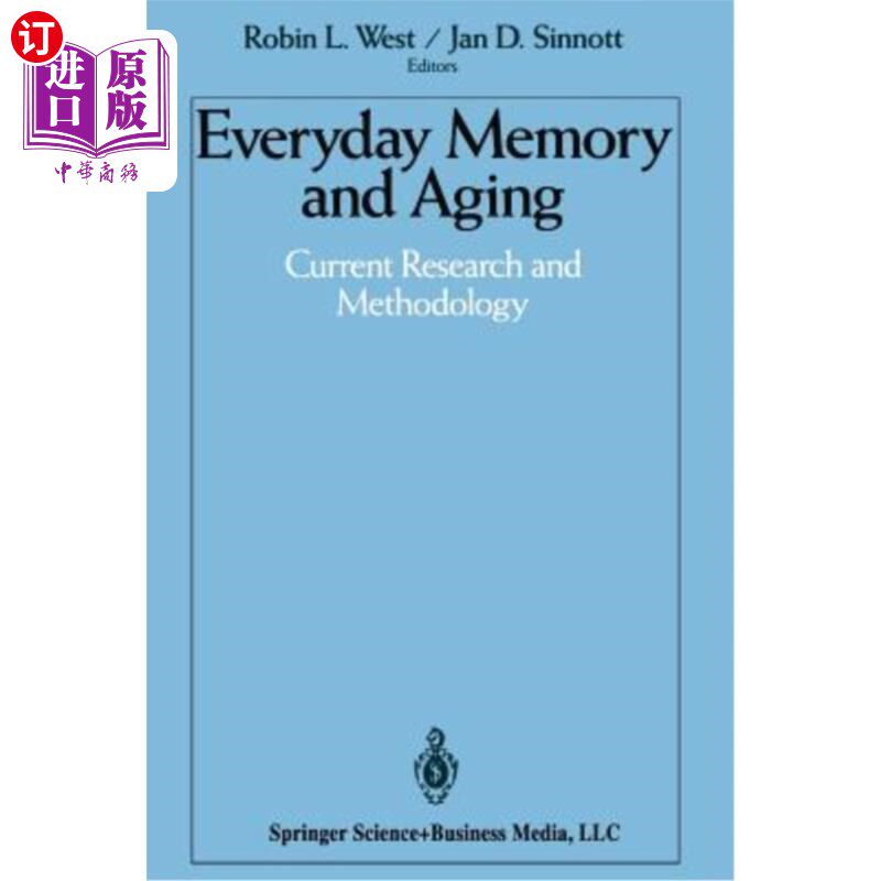 海外直订Everyday Memory and Aging: Current Research and Methodology 日常记忆和衰老:当前的研究和方法