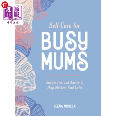 海外直订Self-Care for Busy Mums 忙碌妈妈的自我照顾