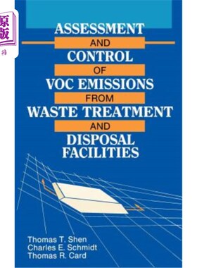 海外直订Assessment and Control of Voc Emissions from Waste Treatment and Disposal Facili 废物处理和处置设施Voc排放