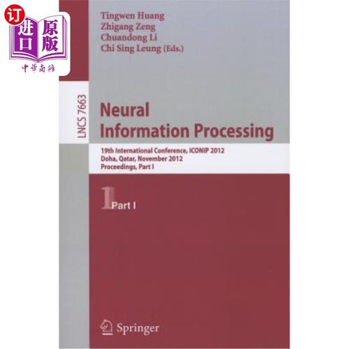 海外直订Neural Information Processing: 19th International Conference, ICONIP 2012, Doha, 神经信息处理:第19届国际会