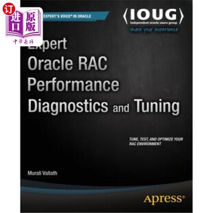 海外直订Expert Oracle Rac Performance Diagnostics and Tuning 专家Oracle Rac性能诊断和调优