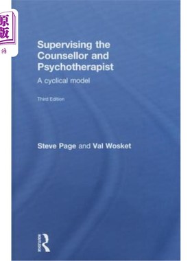 海外直订医药图书Supervising the Counsellor and Psychotherapist: A Cyclical Model 督导咨询师与心理治疗师:一个循环模