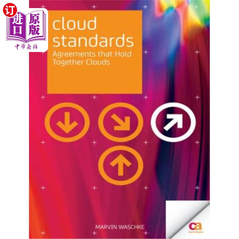 海外直订Cloud Standards: Agreements That Hold Together Clouds 云标准：将云结合在一起的协议