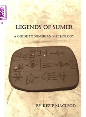 海外直订Legends of Sumer 苏美尔传说