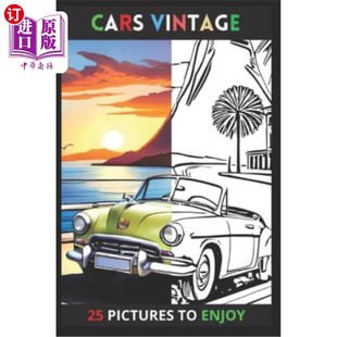 海外直订Cars Vintage: Coloring Books with 25 Coloring Pages for children and adults 汽车复古:着色书与25着色页的儿童