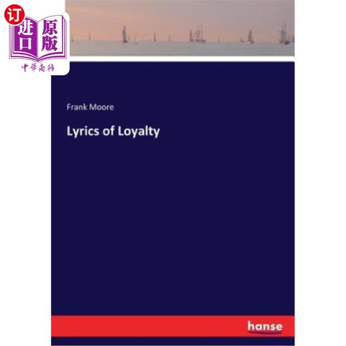 海外直订Lyrics of Loyalty 忠诚的歌词