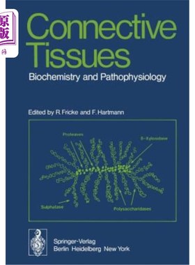 海外直订医药图书Connective Tissues: Biochemistry and Pathophysiology 结缔组织：生物化学和病理生理学