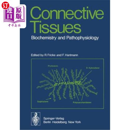 海外直订医药图书Connective Tissues: Biochemistry and Pathophysiology 结缔组织：生物化学和病理生理学