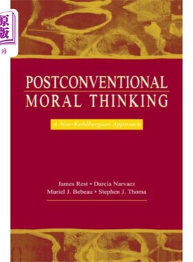 海外直订Postconventional Moral Thinking 后传统道德思维