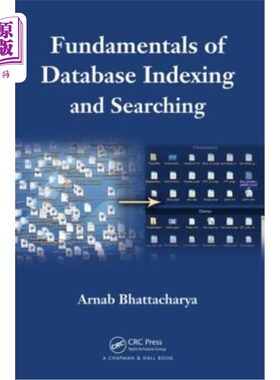 海外直订Fundamentals of Database Indexing and Searching 数据库索引和搜索基础