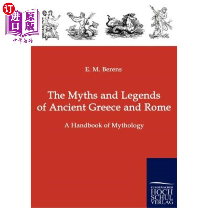 【中商海外直订】the myths and legends of ancient greece and rome