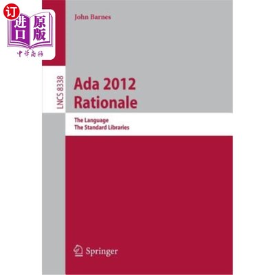 海外直订ADA 2012 Rationale: The Language -- The Standard Libraries ADA2012基本原理：语言——标准库