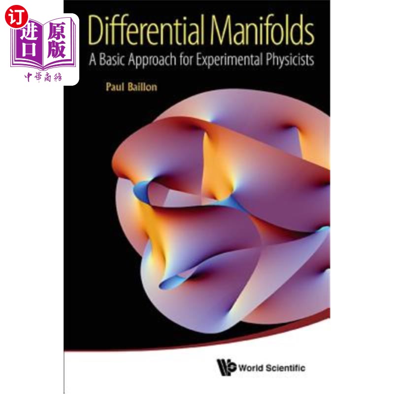 海外直订Differential Manifolds: A Basic Approach for Experimental Physicists 微分流形:实验物理学家的基本方法