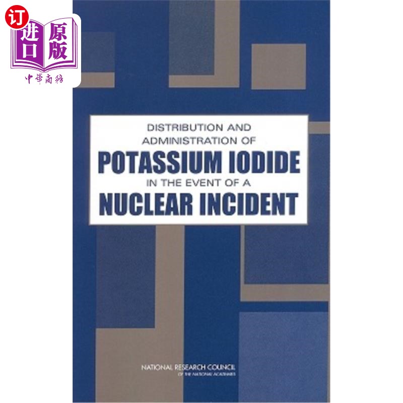 海外直订医药图书Distribution and Administration of Potassium Iodide in the Event of a Nuclear In 核事故中碘化钾的分