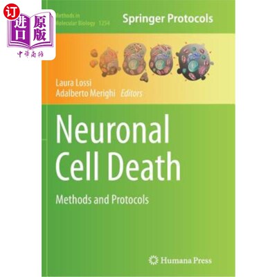 海外直订医药图书Neuronal Cell Death: Methods and Protocols 神经元细胞死亡:方法和方案