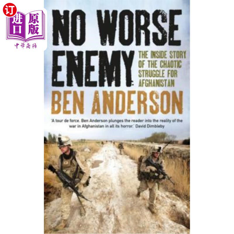 海外直订No Worse Enemy: The Inside Story of the Chaotic Struggle for Afghanistan 没有更坏的敌人:阿富汗混乱斗争的内